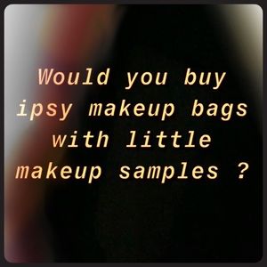 Ipsy bags with little makeup samples